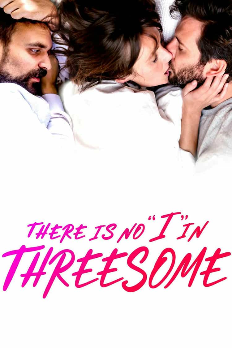 Poster for There Is No I in Threesome